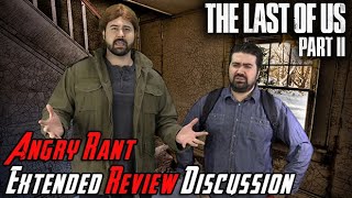 The Last of Us Part II - Extended Review Discussion