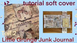 tutorial soft cover für junk journal little grunge screenshot 3