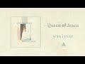 Queen of jeans   was i ever official audio