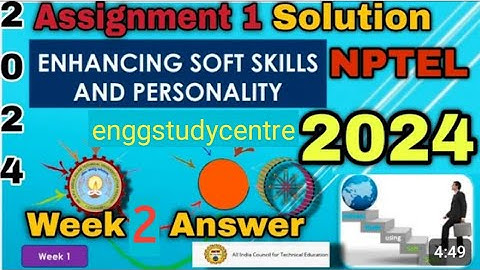 ENHANCING SOFT SKILL AND PERSONALITY ASSIGNMENT 2 | WEEK 2 ANSWER 2024 | NPTEL EXAM