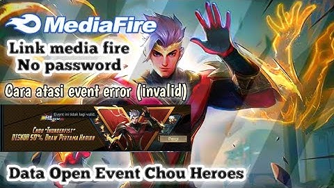 Data Open Event Chou Heroes Terbaru Link MediaFire No Password khusus untuk ML Lite|MLBB INDONESIA