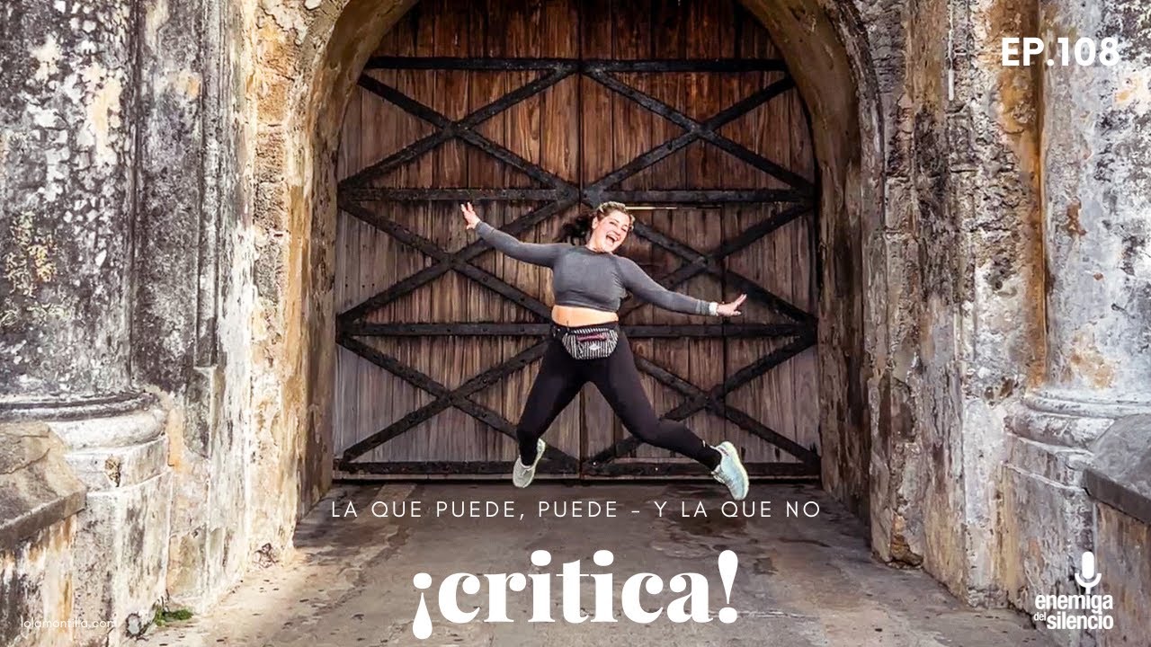 La que puede, puede y la que no, ¡critica! EDS S9EP4 YouTube