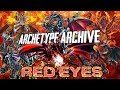 Archetype Archive - Red-Eyes