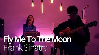 Fly me to the moon - Frank Sinatra (Acoustic Cover by Medium)