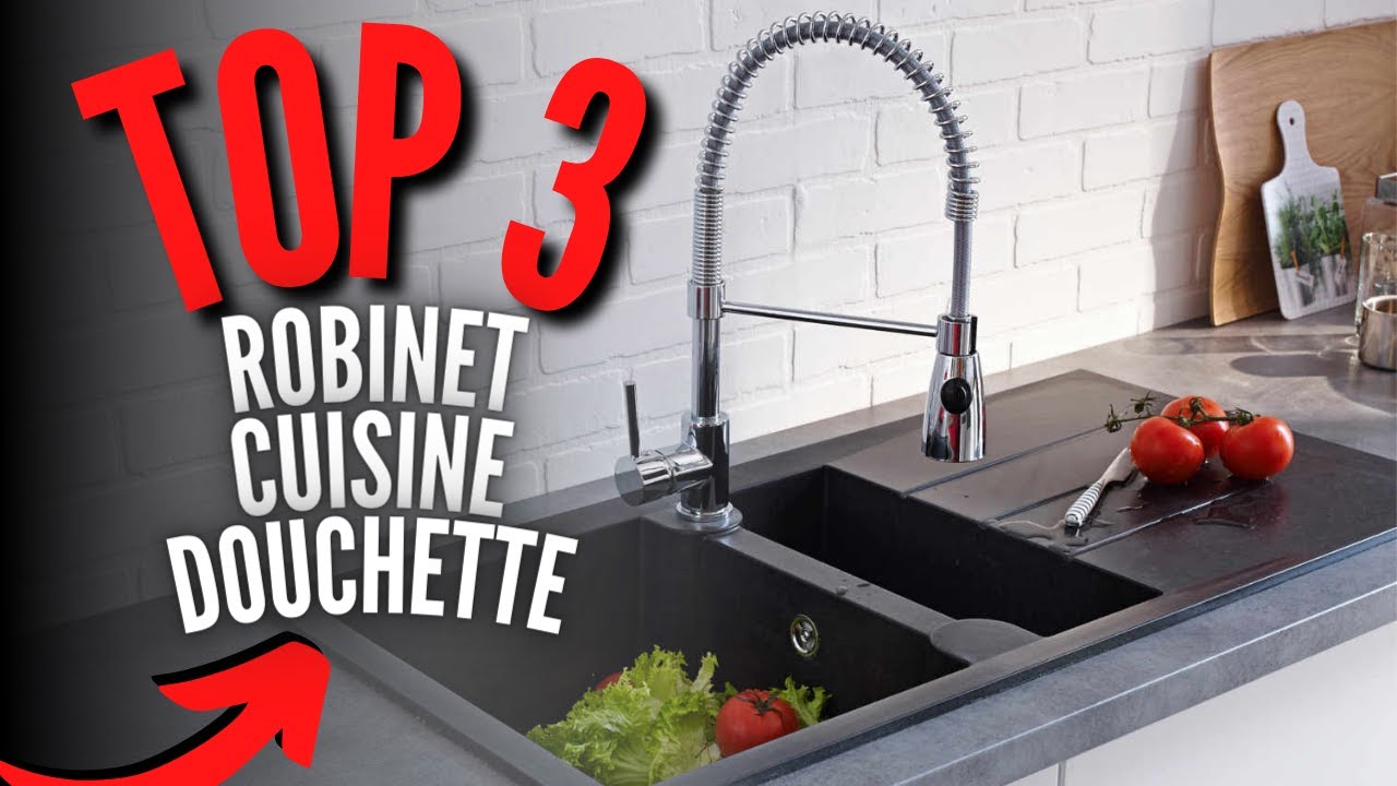 Robinet de cuisine douchette