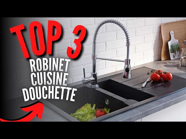 Meilleur Robinet Cuisine Douchette 2023 