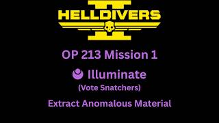 OP 213 Mission 1: Extract Anomalous Material (Illuminate: Vote Snatchers)