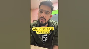 What is LPT in SBI Clerk Exams #howtoprepareforsbiclerk2024 #sbiclerk2021howtoapply #sbiclerk