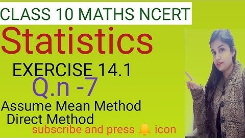 Statistics | Statistics Class 10 | Chapter 14 NCERT maths | Statistics - Exercise 14.1 -Q- 7
