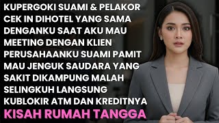 KUPERGOKI SUAMI CEK IN DIHOTEL BARENG PELAKOR - LANGSUNG AKU BLOKIR ATM KUBUAT MALU TIDAK BISA BAYAR