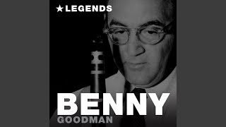 Video thumbnail of "Benny Goodman - Goody Goody"