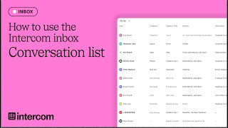 Get to know the Intercom inbox - The conversation list screenshot 3