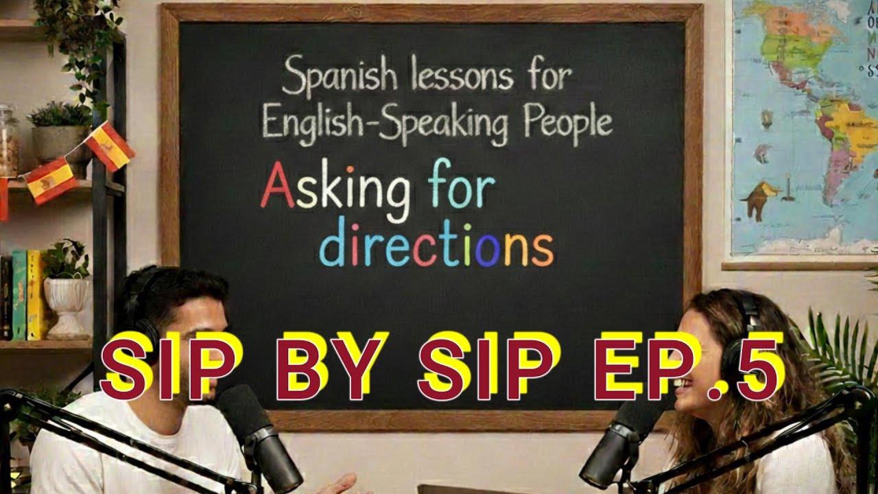 Spanish Sip By Sip 5: Free Podcast For Learning and Practicing Spanish