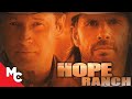Hope Ranch | Full Western Drama Movie