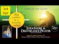 Morning Surrender & Deliverance Prayer | HOLY SATURDAY MEDITATION -  3rd April 2021