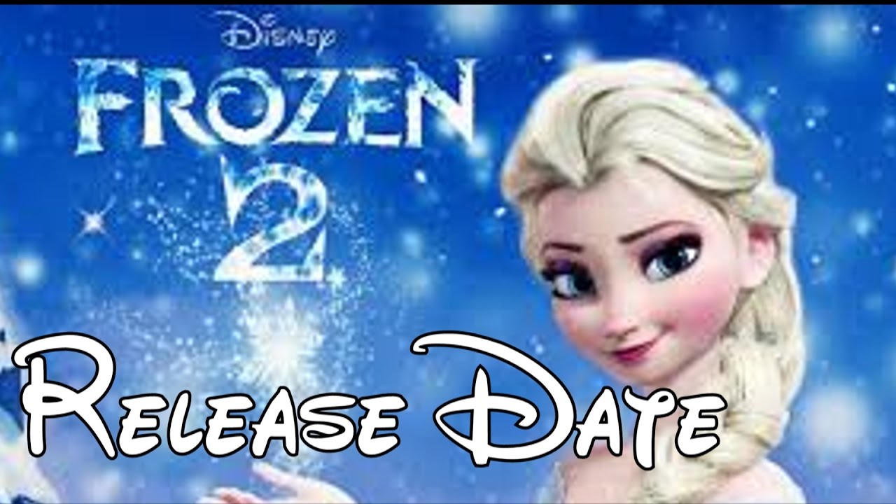Frozen 2 release date