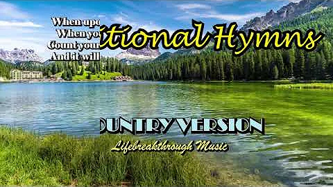 #Lifebreakthrough.    Hymns Of Faith Traditional Country version by Lifebreakthrough Music