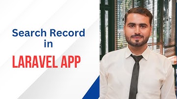 How to Easily Search Records in Your Laravel App | Hadayat Niazi