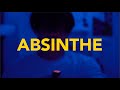 Absinthe feat blou feet  official music