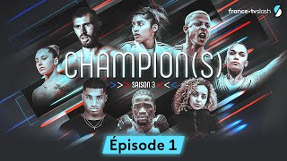 Champion(s) - Saison 3 | Episode 1 : En mission pour Paris 2024