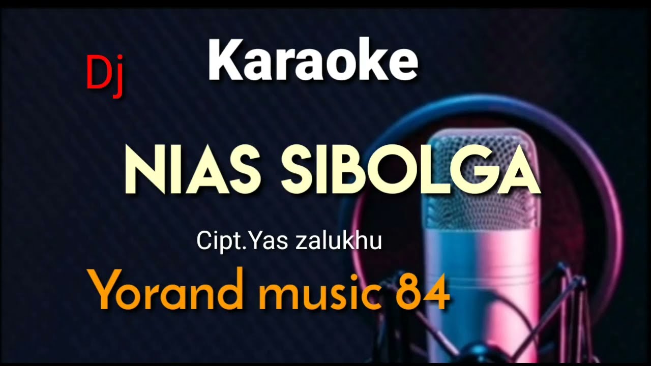KARAOKE||GUNUNGSITOLI SIBOLGA_DJ YORAND MUSIC 84