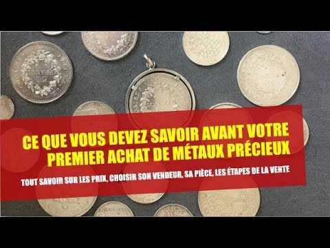 Voici comment acheter de l'or ou de l'argent : Évitez les Arnaques avec ...