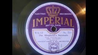 VINCENT LOPEZ & HIS ORCHESTRA - The Shepherd's Serenade (1930) 78RPM