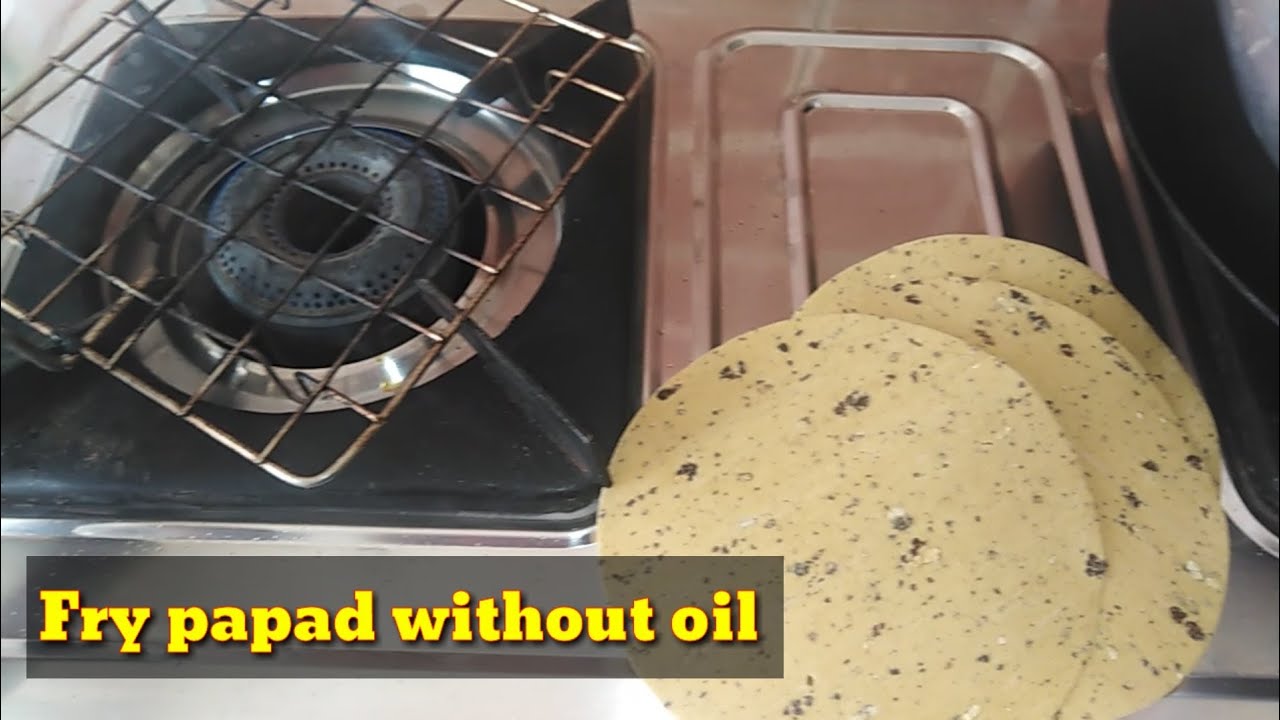 बिना तेल के पापड़ को कैसे fry करे. How to fry papad with oil. Healthy