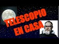 TELESCOPIO EN CASA – Experimento casero, binóculos, explicación, Galileo, instrucciones.