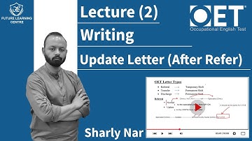 OET Writing Update Letter (After Refer) Lecture 2 (With Sir Sharly) #flclahore