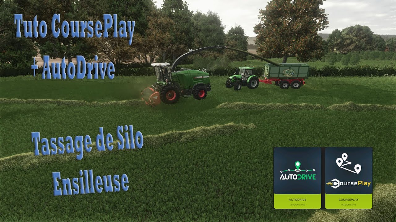 FS25 AutoDrive + CoursePlay Tuto tassement de silo + ensileuse