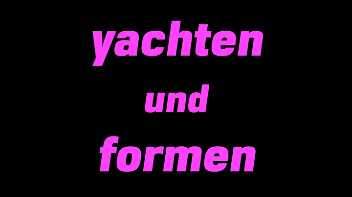 yachten und formen