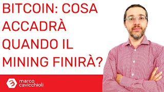 quando finirà bitcoin mining