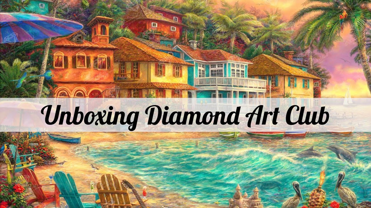 Unboxing Diamond Art Club Island Time by Chuck Pinson Diamond Painting