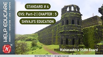 STANDARD 4 | EVS 02 | LESSON 05 | Shivaji
