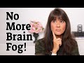 How I Got Rid of Brain Fog and Improved My Health | Over 50