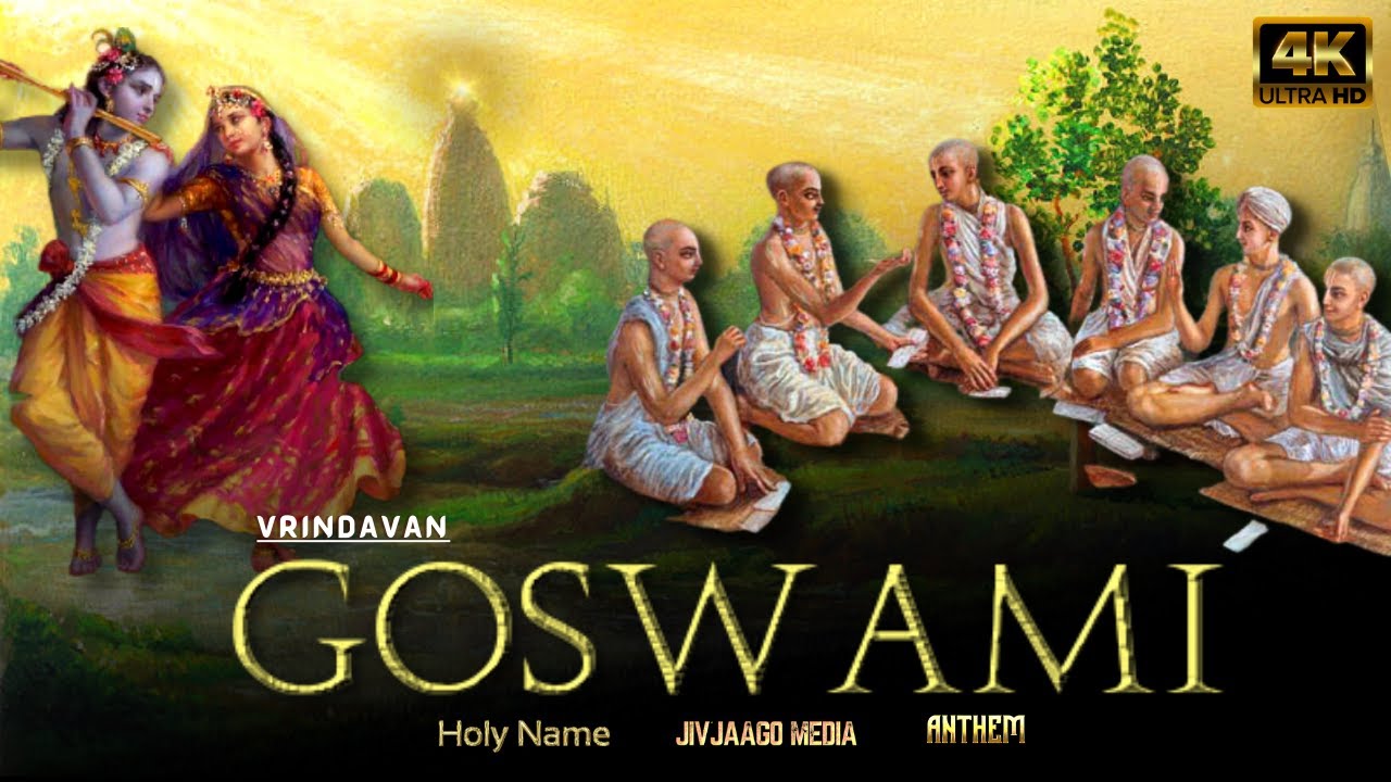  Vrindavan GOSWAMIS Anthem   Jaya Radha Krishna Giti   ISKCON  Jivjaago Media Sujil karmacharya