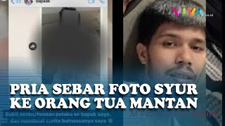 Ogah Diajak Check-In Pria Kirim Foto Syur Ke Ortu Mantan