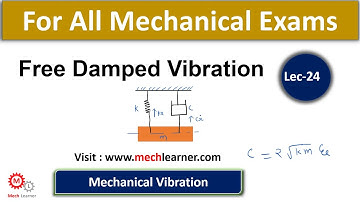 Free Damped Vibration || Mechanical Vibration-24 || For GATE/IES