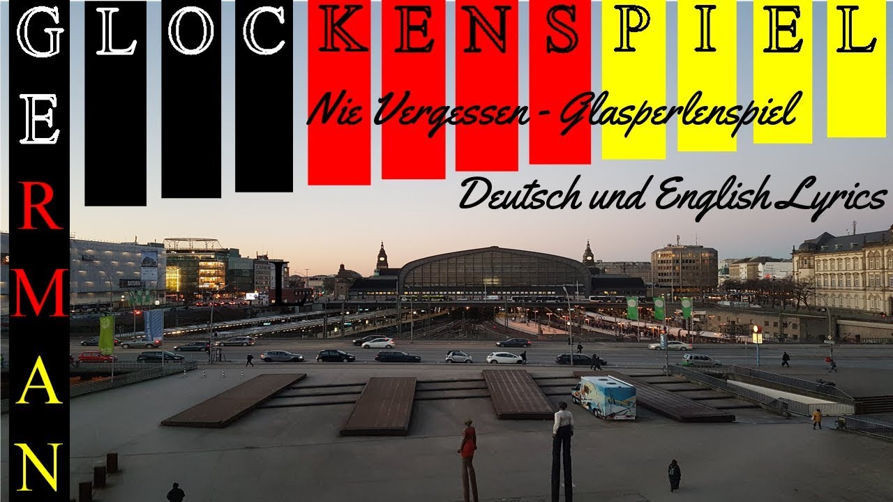 Nie Vergessen - Glasperlenspiel - German and English Lyrics