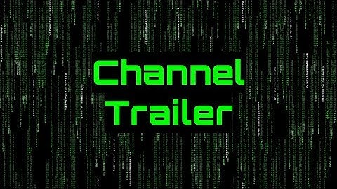 Channel Trailer