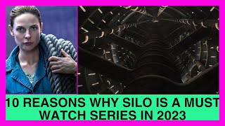 10 Reasons Why SILO is a Must Watch Series in 2023