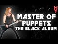 What If Master of Puppets was on The Black Album? (Original Version)