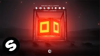 Bruno Be & Zerky - Soldiers (feat. Leiner) [Official Audio]