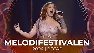 Melodifestivalen 2004 (Sweden) | Final | RECAP