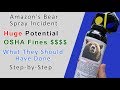 Amazon Bear Spray Safety Incident &amp; Potential OSHA Fines - A 20 Year Safety Consultant&#39;s Perspective
