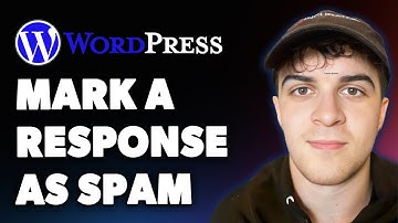 How to Mark a Response as Spam in Wordpress (Full 2025 Guide)