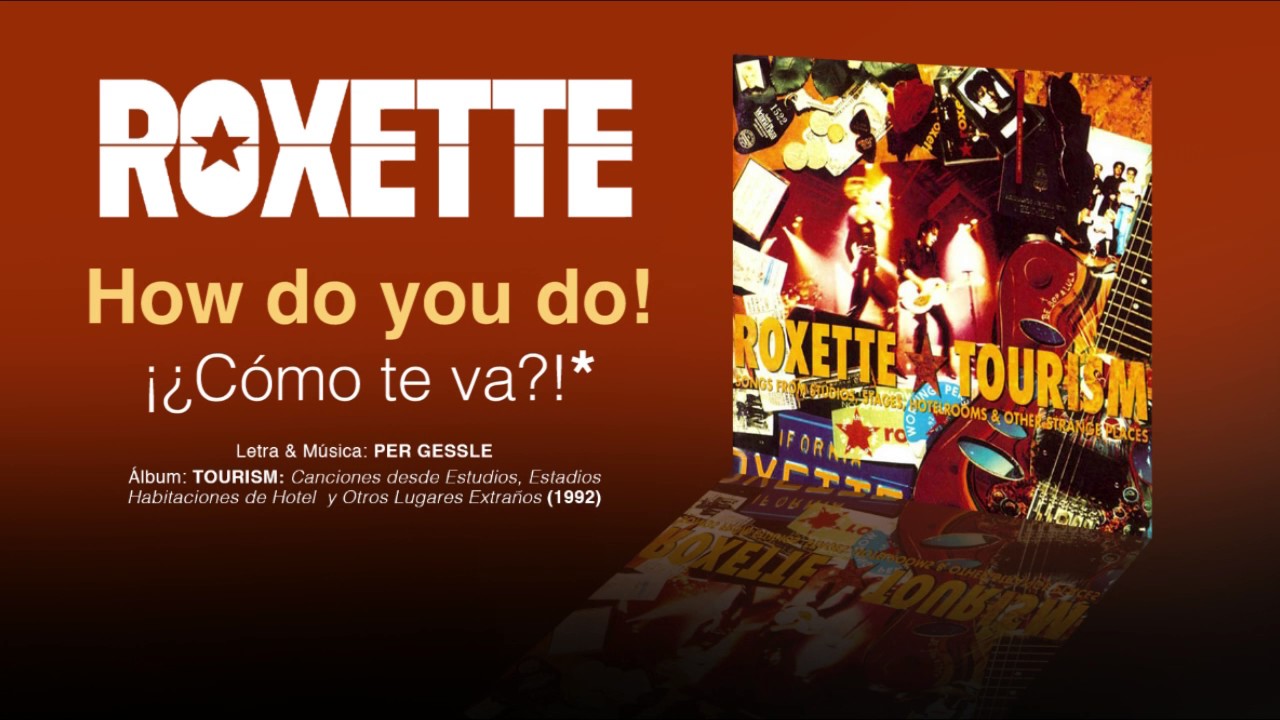 ROXETTE — "How do you do!" (Subtítulos Español - Inglés) - YouTube