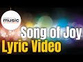 Song of Joy | Lyric Video