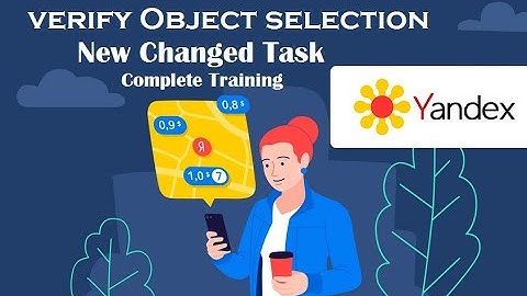 Verify Object Selection | New Changed Task || Complete Training || Toloka Yandex New Task